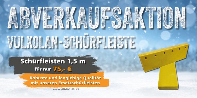 Werbebanner für Abverkaufsaktion der Vulkolan-Schürfleiste